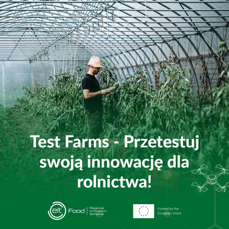 Test Farms nowa szansa dla polskich startupów związanych z branżą rolniczą